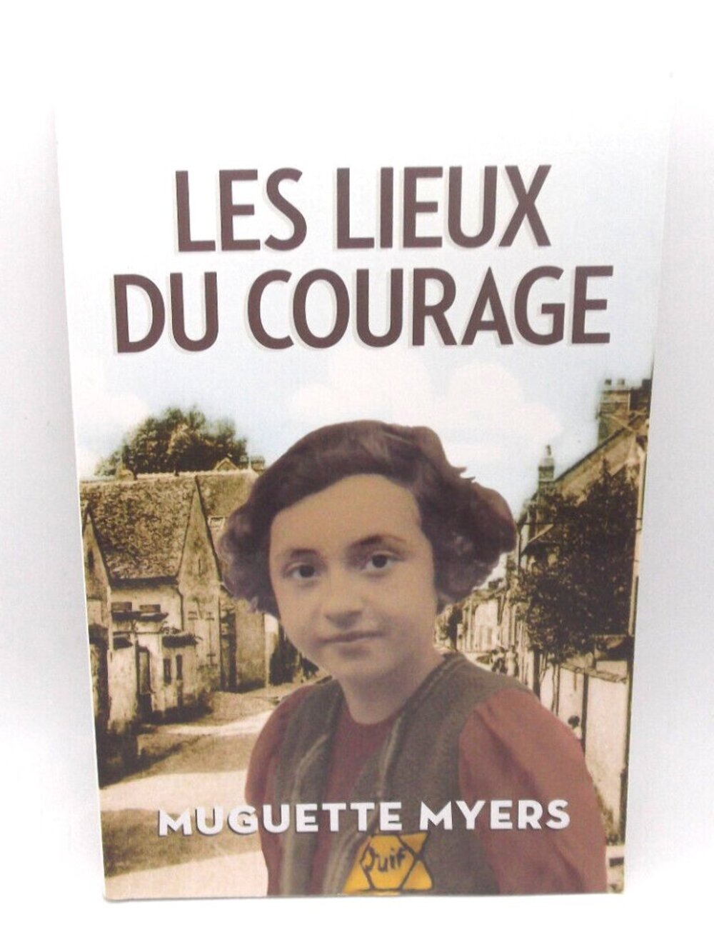 Livre Muguette Myers - Les Lieux Du Courage French